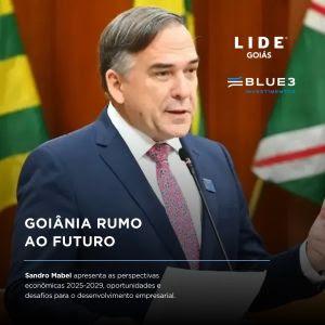 LIDE Goiás abre 2025 com presença do prefeito Sandro Mabel